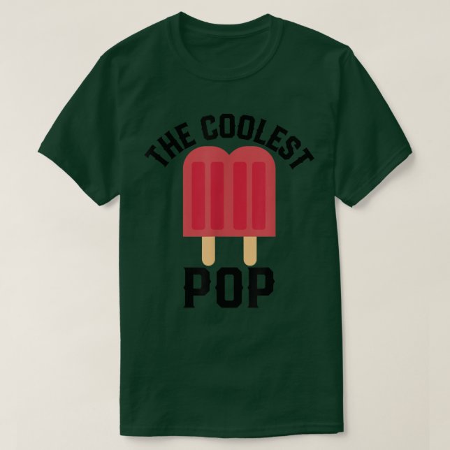 The Coolest pop Funny Ice popsicle  T-Shirt (Design Front)