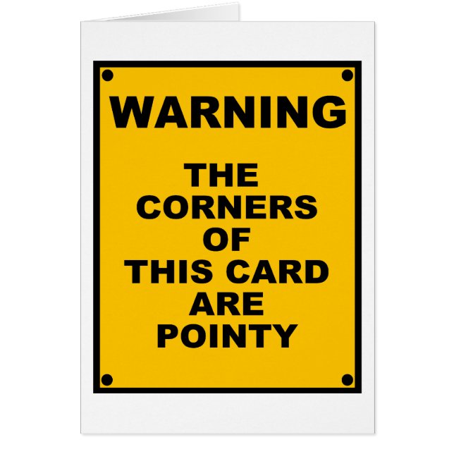 The Corners Of This Card Are Pointy  ~ Spoof (Front)