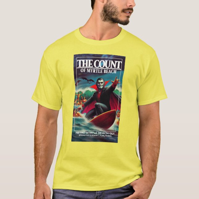 The Count of Myrtle Beach Dracula Surfing  T-Shirt (Front)