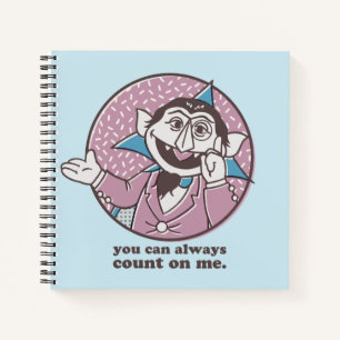 The Count You Can Always Count On Me Notebook