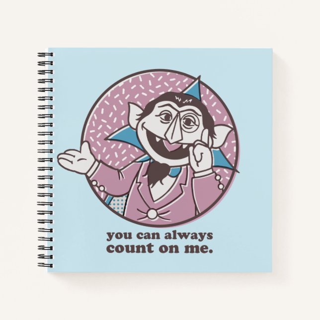 The Count | You Can Always Count On Me Notebook (Front)