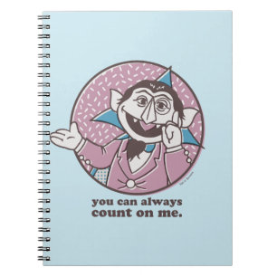 The Count You Can Always Count On Me Notebook