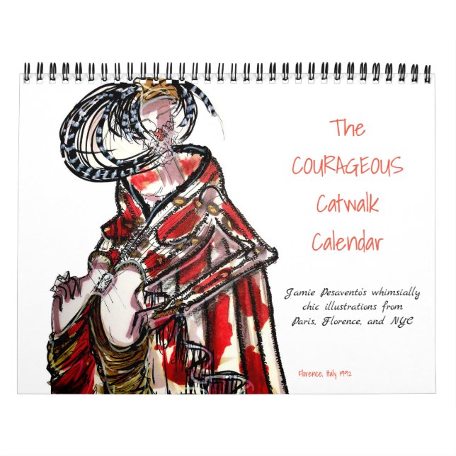 The COURAGEOUS Catwalk Illustrated Calendar (Cover)