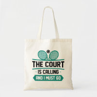 The Court Is Calling And I Must Go