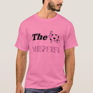 The Cow Whisperer Gifts T-Shirt