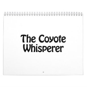 the coyote whisperer calendar