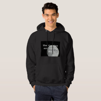 The crazies are coming out black hoodie 