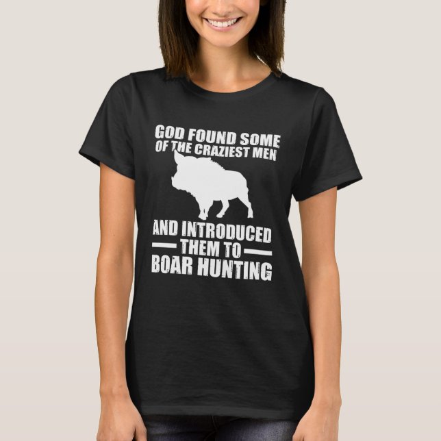 The craziest men Boar Hunting Wild Boars Pullover  (Front)