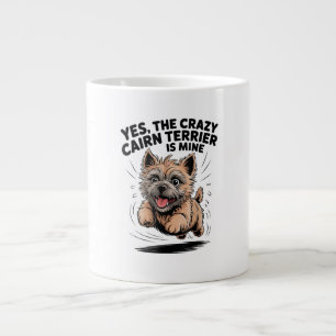 The Crazy Cairn Terrier is Mine Large Coffee Mug