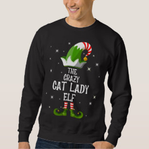 The Crazy Cat Lady Elf Family Matching Christmas Sweatshirt