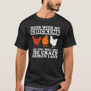 The Crazy Chicken Lady Farming & Tractor T-Shirt