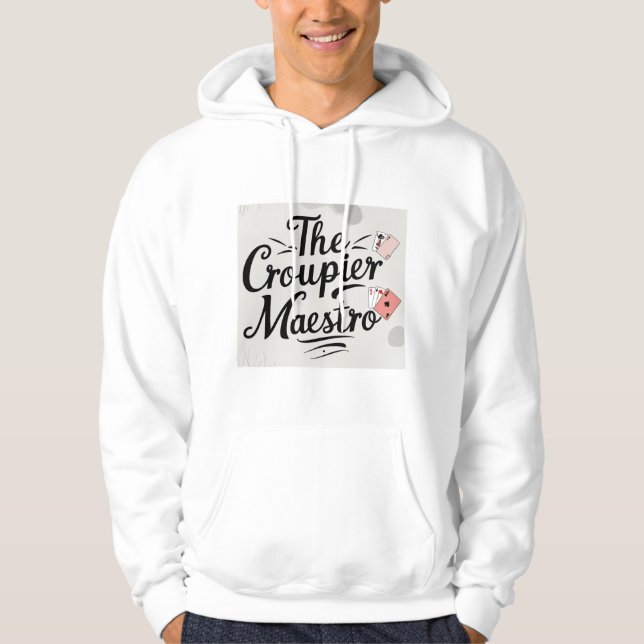 The Croupier Maestro Hoodie (Front)