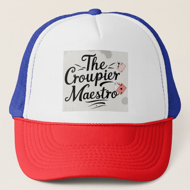 The Croupier Maestro Trucker Hat (Front)