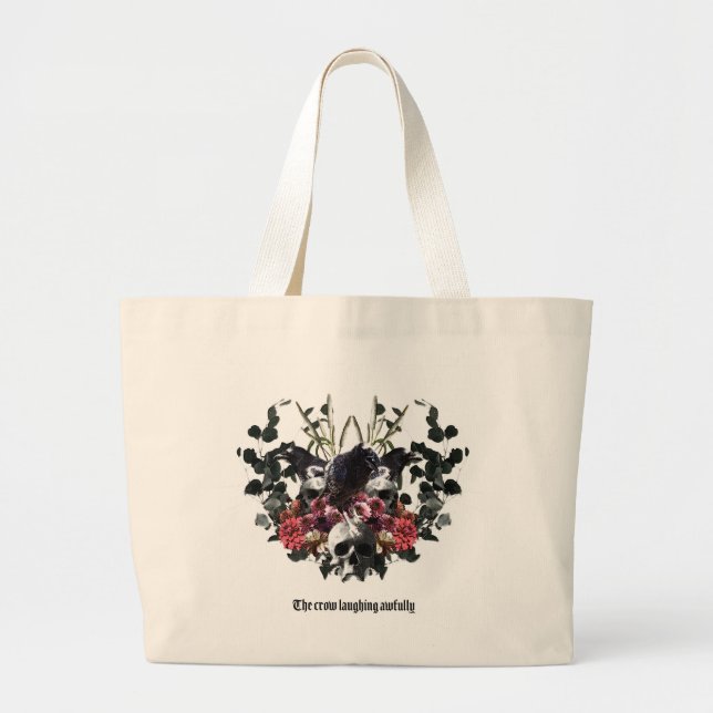 The Crow Laughing Awfully Large Tote Bag (Front)