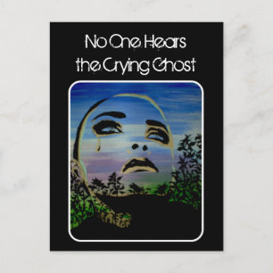 'the Crying Ghost' Postcard