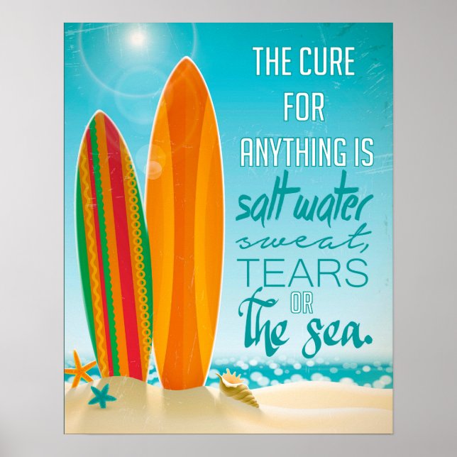 The Cure for Anything is Salt Water Poster (Front)