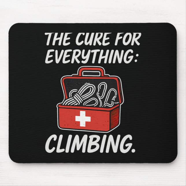The Cure For Everything Climbing Rescue Kit  Mouse Pad (Front)