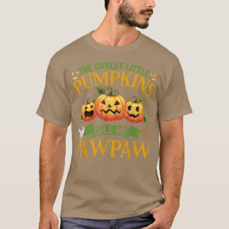 The Cutest Little Pumpkins Call Me Pawpaw Pumpkin  T-Shirt