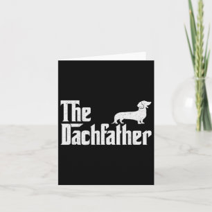 The Dachshund Funny Wiener Dog Gifts For Men Fathe Card