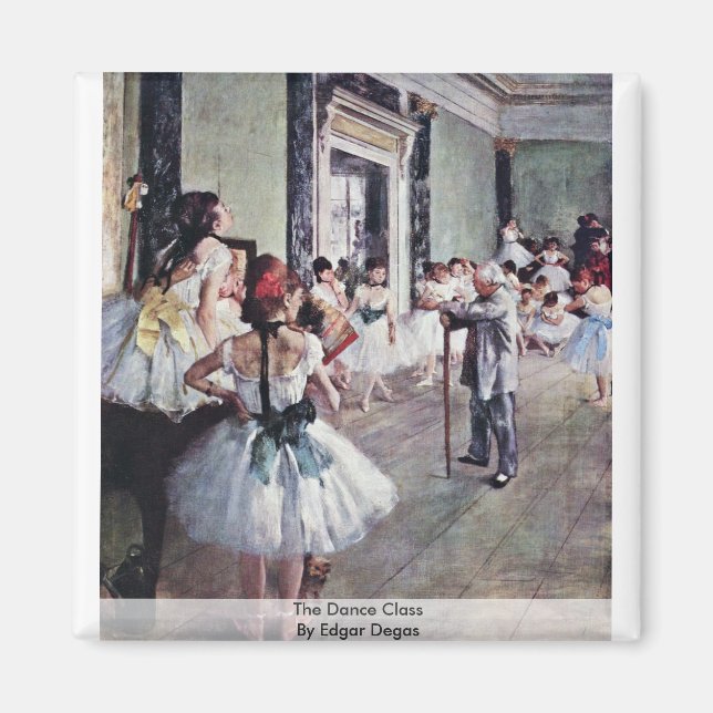 The Dance Class By Edgar Degas Magnet (Front)