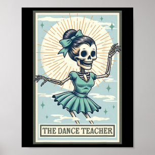 The Dance Teacher Skeleton Tarot Card Dancing Ball Poster