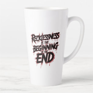 The Danger of Reckless Leadership Latte Mug