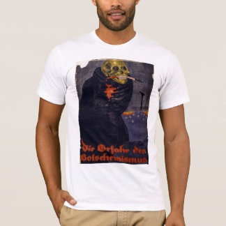 The Dangers of Bolshevism T-Shirt