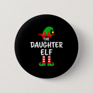 The Daughter Elf Matching Family Christmas  6 Cm Round Badge