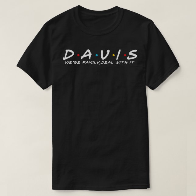 The Davis Family Davis Surname Davis Last name 1 T-Shirt (Design Front)