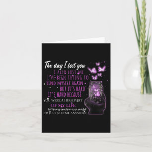 The Day I Lost You Butterfly Heaven Memorial Remem Card