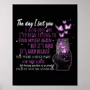 The Day I Lost You Butterfly Heaven Memorial Remem Poster