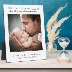 The Day I Met My Daddy Photo Father's Day Keepsake Plaque