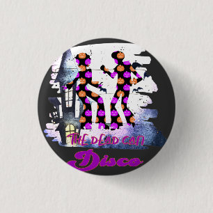 The Dead Can Disco - Groovy Retro Halloween Dance 3 Cm Round Badge