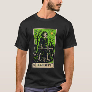 The Deadlifter Funny Skeleton Tarot Card Gym Worko T-Shirt