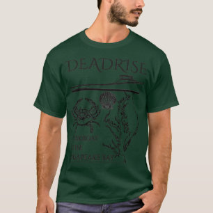 The Deadrise The Workboat of the Chesapeake Bay Bl T-Shirt