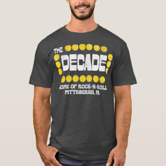 The Decade - Pittsburgh T-Shirt