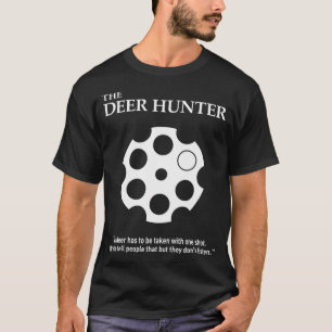 The Deer Hunter Directed By Michael Cimino 1978 T-Shirt