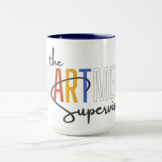 The DepARTment Supervisor, Art teacher Mug
