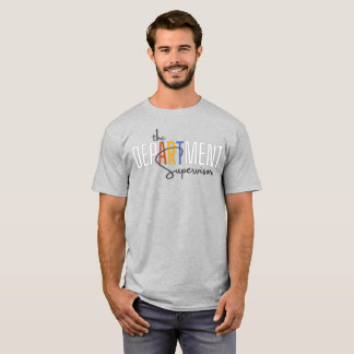 The DepARTment Supervisor, Art teacher T-Shirt