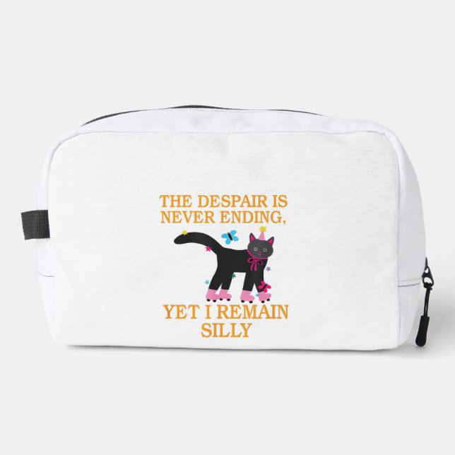 The Despair Is Never Ending Yet I Remain Silly Bag (Front)