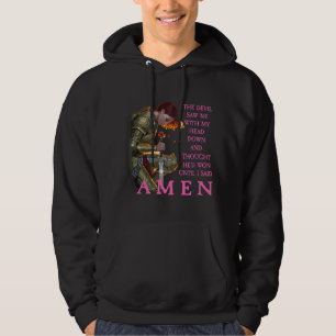 The Devil Saw Me With My Head Down Hoodie
