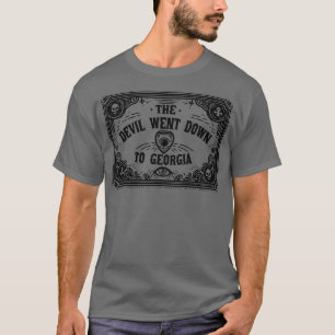 The Devil Went Down To Georgia T-Shirt