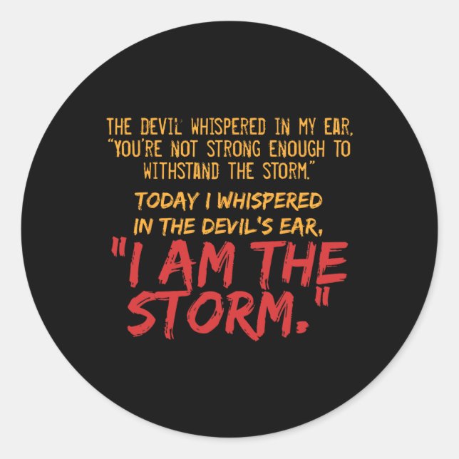 The Devil Whispered In My Ear Devil Quote  Classic Round Sticker (Front)