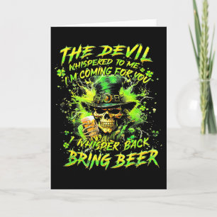 The Devil Whispered To Me I'm Coming For You I Whi Card