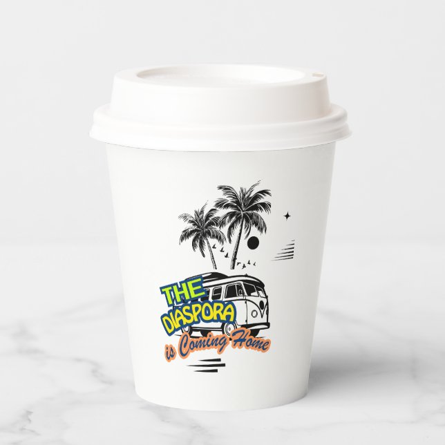 The Diaspora Are Coming Home |  Paper Cups (Front)
