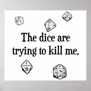 The Dice are Trying to Kill Me Poster