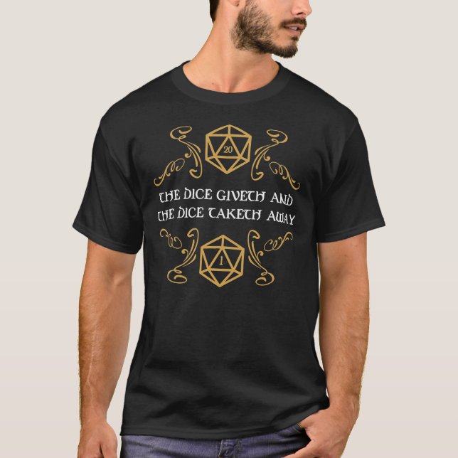 The Dice Giveth and Taketh Away Natural 20 and Cri T-Shirt (Front)