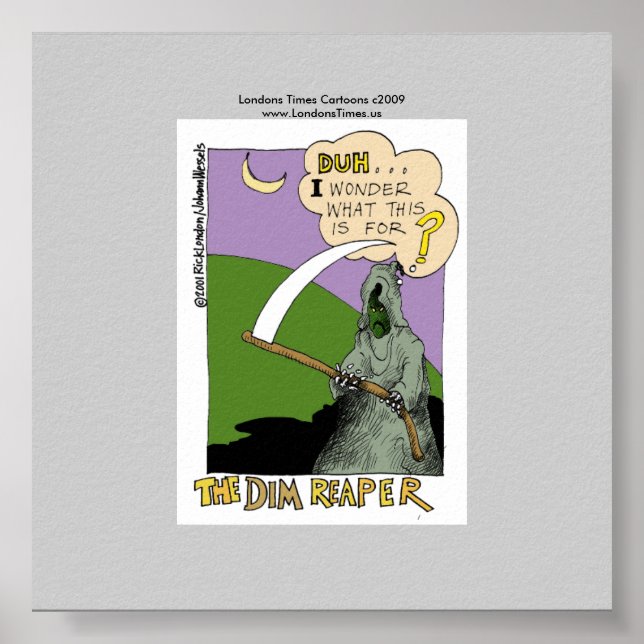 The Dim Reaper Funny Halloween Collectable Poster (Front)