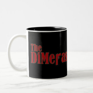 "The DiMeras" Mug