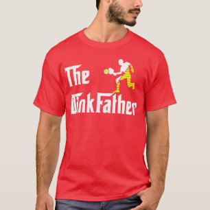 The Dink Father PickleBall Design funny T-Shirt